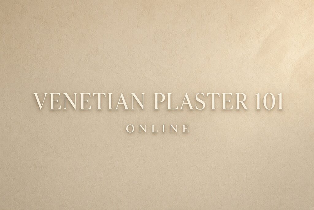 Venetian Plaster 101